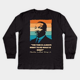 MLK Day Gift Kids Long Sleeve T-Shirt